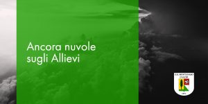 Ancora nuvole sugli allievi