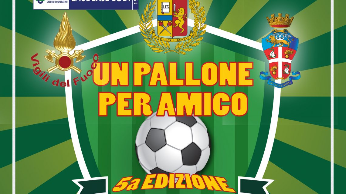 Il torneo “Un pallone per amico” arriva alla quinta edizione